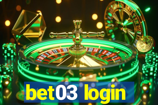 bet03 login